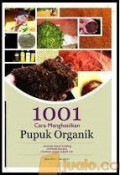 1001 Cara Menghasilkan Pupuk Organik