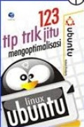 123 Tip Trik Jitu Mengoptimalisasi Linux Ubuntu