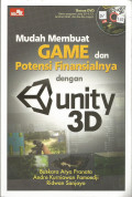 Mudah Membuat Game dengan Potensi Finansialnya dengan unity 3D