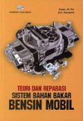 Teori Dan Reparasi Sistem Bahan Bakar Bensin Mobil
