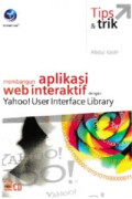 Membangun Aplikasi Web Interaktif dengan Yahoo! User Interface Library
