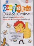 Google Docs Office Online: Bekerja dengan Aplikasi Office kapan pun dan dimanapun Anda berada