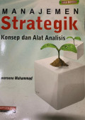 Manajemen Strategik : Konsep dan Alat Analisis