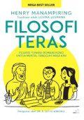 Filosofi Teras : Filsafat Yunani-Romawi Kuno untuk Mental Tangguh Masa Kini