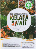 Good Agriculture Practice Kelapa Sawit