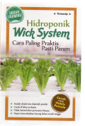 Hidroponik Wick System Cara Paling Praktis Pasti Panen