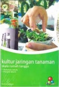 Kultur Jaringan Tanaman Skala Rumah Tangga