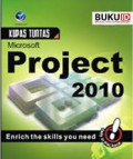 Kupas Tuntas Microsoft Project 2010