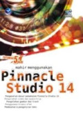 Mahir Menggunakan Pinnacle Studio 14