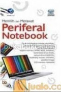 Memilih dan Merawat Periferal Notebook