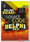Paling dicari! Source Code Delphi 2011