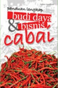 Panduan Lengkap Budidaya dan Bisnis Cabai