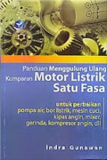 Panduan Menggulung Ulang Kumparan Motor Listrik Satu Fasa