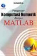 Pengantar Komputasi Numerik dengan MATLAB