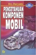 Pengetahuan Komponen Mobil