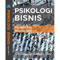 Psikologi Bisnis: Paradigma Baru Mengelola Bisnis