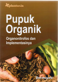 Pupuk Organik Organonitrofos dan Implementasinya