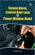 Sistem Alarm, Central Door Lock dan Power Window Mobil