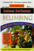Jurus Sempurna Sukses Bertanam Belimbing dari Nol sampai Panen