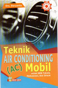 Teknik Air Conditioning (AC) Mobil untuk SMK Teknik, Mahasiswa, dan Umum