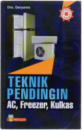 Teknik Pendingin AC, Freezer, Kulkas