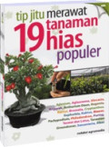 Tip Jitu Merawat 19 Tanaman Hias Populer