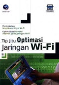 Tip Jitu Optimasi Jaringan Wi-fi