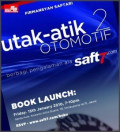 Utak-Atik Otomotif 2 : Berbagi Pengalaman ala Saft7