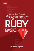 Semua Bisa Menjadi Programmer Ruby Basic