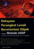 Rekayasa Perangkat Lunak Berorientasi Objek dengan Metode USDP : Unified Software Develovment Process