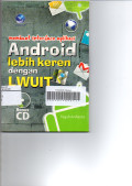 Membuat Interface Aplikasi Android Lebih Keren dengan LWUIT