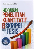 Menyusun penelitian kuantitatif untuk skripsi dan tesis