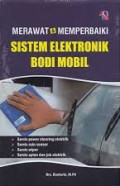 Merawat & Memperbaiki Sistem Elektronik Bodi Mobil