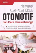 Mengenal Alat-Alat Ukur Otomotif dan cara Perawatannya