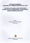 Prosiding Seminar Universitas Lambung Mangkurat 2015 : Potensi, Peluang dan Tantangan Pengelolaan Lingkungan Lahan Basah Secara Berkelanjutan