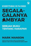 Segala-galanya ambyar